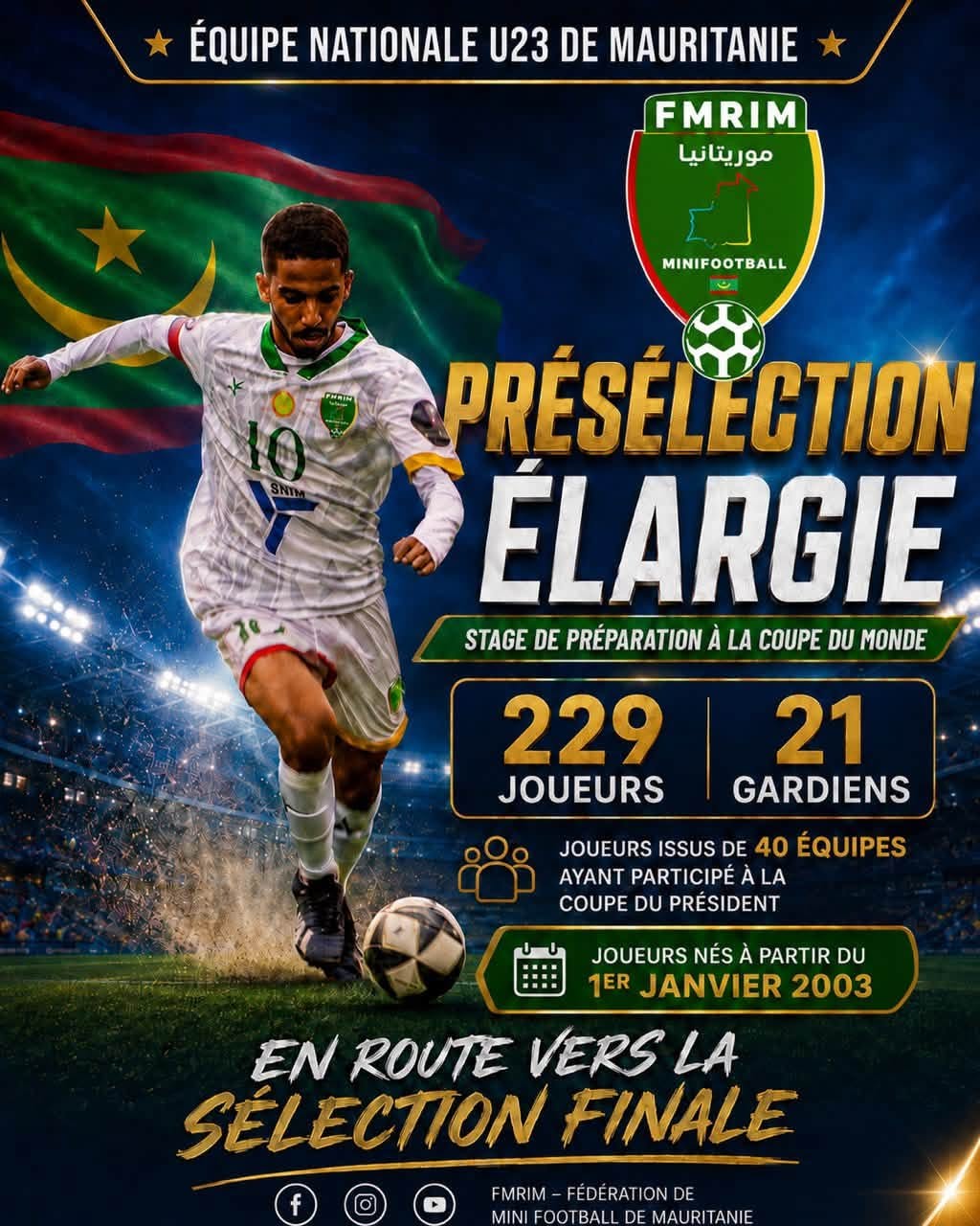 من بين 229 لاعبًا.. المنتخب الموريتاني للكرة المصغرة تحت&nbsp;(…)